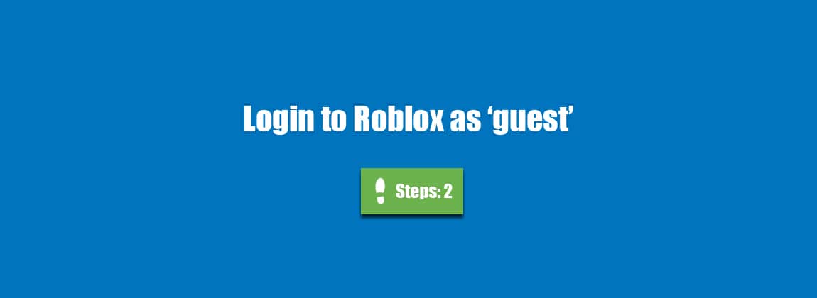 Guest Login On Roblox